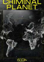 Watch Criminal Planet Vumoo