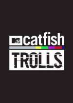 Watch Catfish: Trolls Vumoo