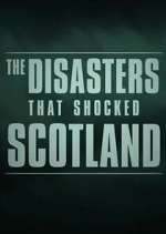 Watch The Disasters That Shocked Scotland Vumoo