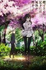 Watch Sakurako-san no Ashimoto ni wa Shitai ga Umatteiru Vumoo