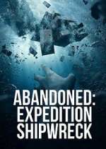 Watch Abandoned: Expedition Shipwreck Vumoo