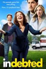 Watch Indebted Vumoo