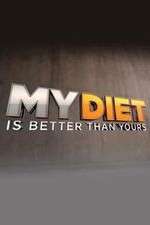 Watch My Diet is Better Than Yours Vumoo