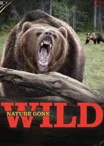 Watch Nature Gone Wild Vumoo