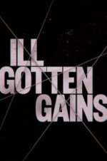 Watch Ill Gotten Gains Vumoo