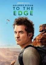 Watch Orlando Bloom: To the Edge Vumoo