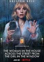 Watch The Woman in the House Across the Street from the Girl in the Window Vumoo