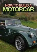Watch How to Build a Motor Car Vumoo
