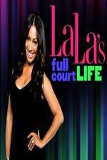 Watch La Las Full Court Life Vumoo