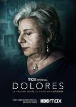 Watch Dolores: La verdad sobre el caso Wanninkhof Vumoo
