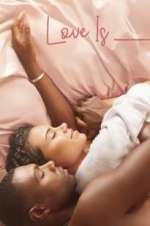 Watch Love Is_ Vumoo