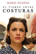Watch El Tiempo Entre Costuras Vumoo