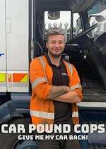 Watch Car Pound Cops: Give Me My Car Back! Vumoo