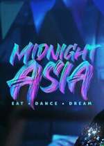 Watch Midnight Asia: Eat Â· Dance Â· Dream Vumoo