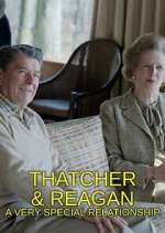 Watch Thatcher & Reagan: A Very Special Relationship Vumoo