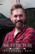 Watch The Architecture the Railways Built Vumoo