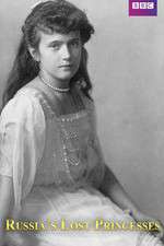 Watch Russia's Lost Princesses Vumoo