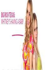 Watch Big Rich Texas: Whitney's Having a Baby Vumoo