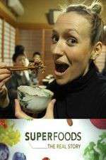 Watch Superfoods: The Real Story Vumoo
