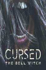 Watch Cursed: The Bell Witch Vumoo