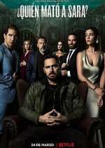 Watch Â¿QuiÃ©n matÃ³ a Sara? Vumoo