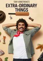 Watch Tony Armstrong's Extra-Ordinary Things Vumoo