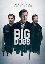 Watch Big Dogs Vumoo