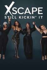 Watch Xscape Still Kickin It Vumoo