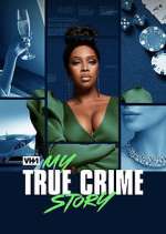 Watch My True Crime Story Vumoo