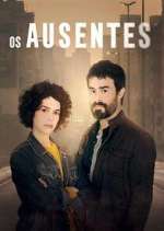 Watch Os Ausentes Vumoo