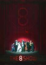 Watch The 8 Show Vumoo