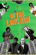 Watch In The Long Run Vumoo