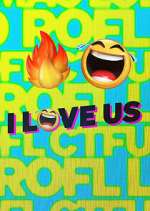 Watch I Love Us Vumoo
