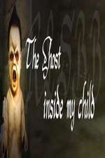 Watch The Ghost Inside My Child Vumoo