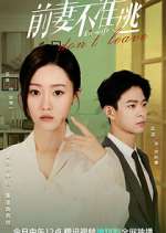 Watch Ex-wife Don't Leave Vumoo