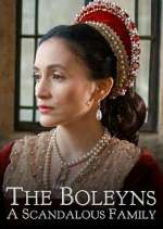 Watch The Boleyns: A Scandalous Family Vumoo