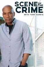Watch Scene of the Crime with Tony Harris Vumoo