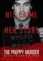 Watch The Preppy Murder: Death in Central Park Vumoo