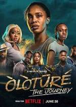 Watch Ã’lÃ²tÅ«rÃ©: The Journey Vumoo