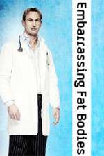 Watch Embarrassing Fat Bodies Vumoo