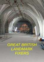 Watch Great British Landmark Fixers Vumoo