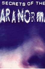 Watch Secrets of the Paranormal Vumoo