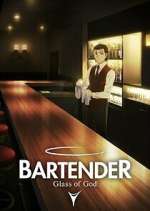 Watch BARTENDER Glass of God Vumoo