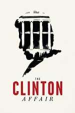 Watch The Clinton Affair Vumoo