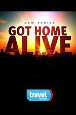 Watch Got Home Alive! Vumoo