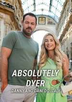 Watch Absolutely Dyer: Danny and Dani Do Italy Vumoo