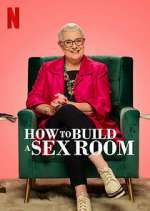 Watch How To Build a Sex Room Vumoo