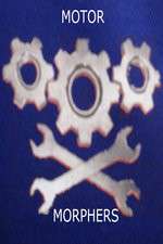 Watch Motor Morphers Vumoo