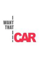 Watch I Want That Car Vumoo