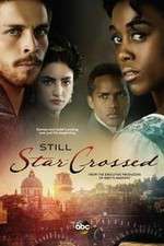 Watch Still Star-Crossed Vumoo